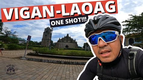 VIGAN TO LAOAG ONE SHOT SOLO MOUNTAIN BIKE RIDE Road Del Adventures