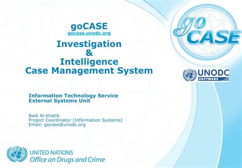 Ppt Gocase Gocase Unodc Investigation And Intelligence Case Management