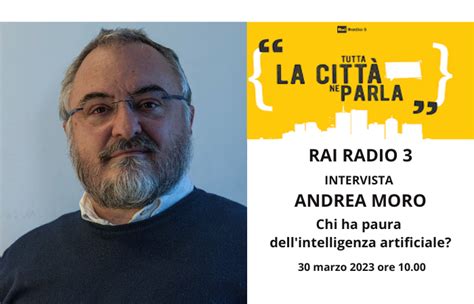 Andrea Moro ospite della puntata di Rai Radio 3 Tutta la città ne