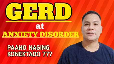 Generalized Anxiety Disorder Paano Naging Konektado Sa Gerd Kuya Jimz