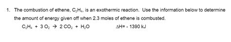 Answered 1 The Combustion Of Ethene C2h4 Is Bartleby