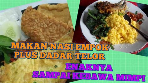 Nasi Empok Ikan Asin Telor Dadar Tr Was Rasanya Sampai Kebawa Mimpi