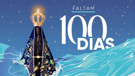 Faltam 100 Dias Para A Novena E Festa Da Padroeira 2023 Diocese De