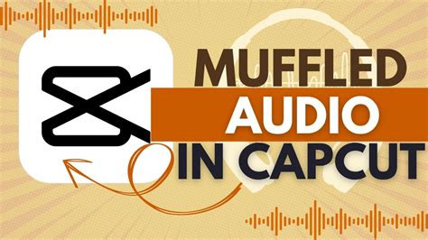 How To Muffle Audio Effect On Capcut Capcut Tutorial Youtube