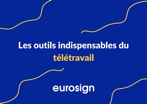 Les Outils Indispensables Du Télétravail