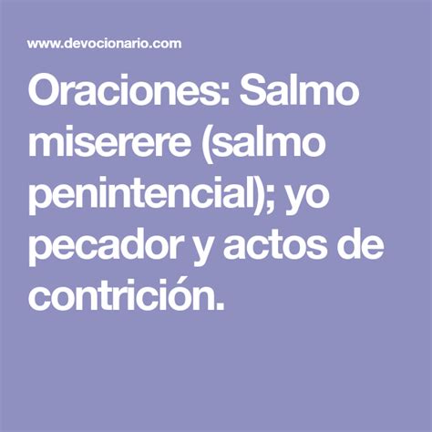 Oraciones Salmo Miserere Salmo Penintencial Yo Pecador Y Actos De