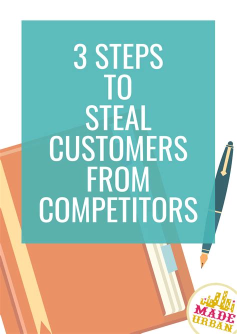 3 Steps To Steal Customers From Competitors Made Urban