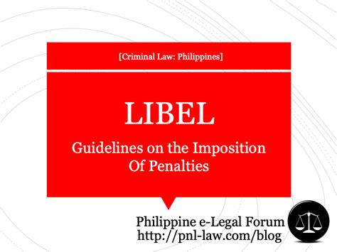 Guidelines In Imposing Penalties For Libel Questions And Answers