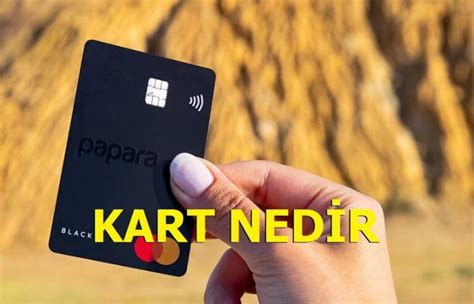 Papara Kart Nedir