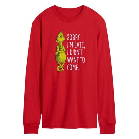 Dr Seuss The Grinch Christmas Sorry I M Late Didn T Want To Come