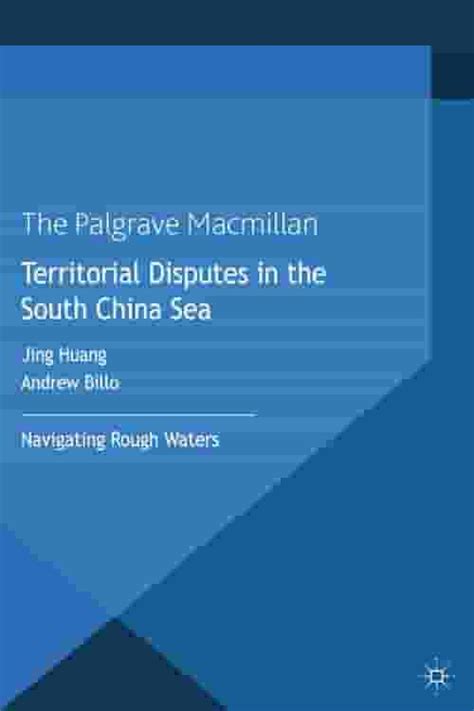 [PDF] Territorial Disputes in the South China Sea by J. Huang eBook ...