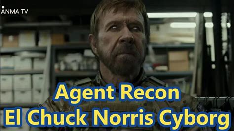 Review Y Opinion Pelicula Agent Recon 2024 Chuck Norris Cyborg Youtube