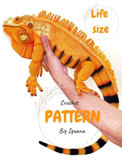 Crochet pattern big iguana realistic lizard etsy – Artofit