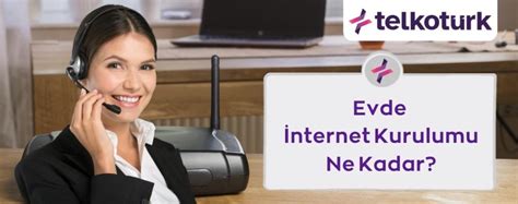 Evde Nternet Kurulumu En Ucuz Nternet Evde Nternet Nternet