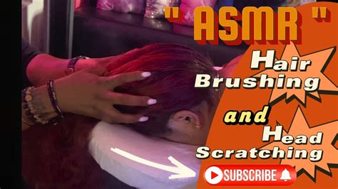 ASMR Hair Play Brushing And Scratching Helping Relax And Soothe You