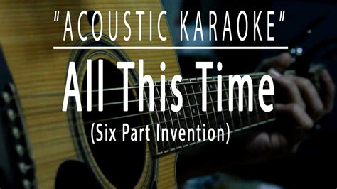 All This Time Six Part Invention Acoustic Karaoke Youtube