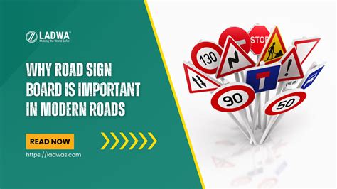 Why Road Sign board Is Important in Modern Roads - ladwa