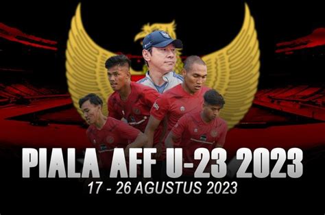 Peluang Timnas U-23 Indonesia Lolos ke Semifinal Piala AFF U-23 2023 ...