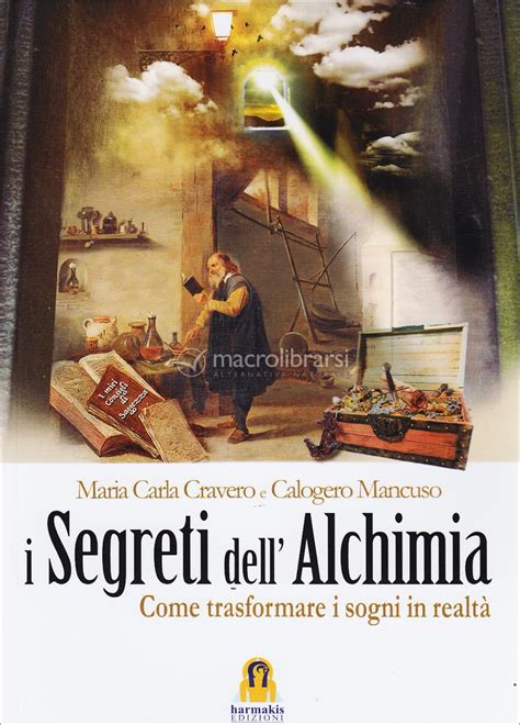 I Segreti Dell Alchimia Libro Di Maria Carla Cravero