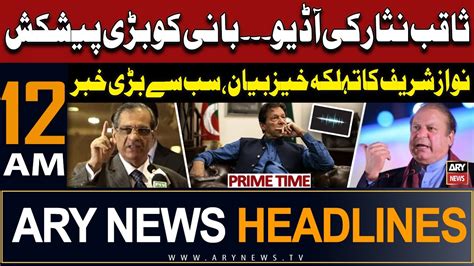 Ary News Am Prime Time Headlines Th May Nawaz Sharif Told