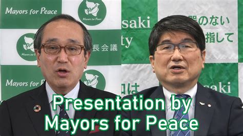 Presentation By Mayors For Peace Prepared For The Ngo Presentations Of