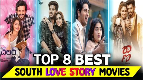 Top 8 Best South Love Story Movies In Hindi New South Love Story