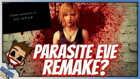 Parasite Eve Remake Square Enix File Trademark For Symbiogenesis