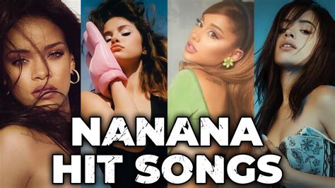 Top NANANA Songs - YouTube