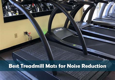 10 Best Treadmill Mat for Noise Reduction - Updated Picks