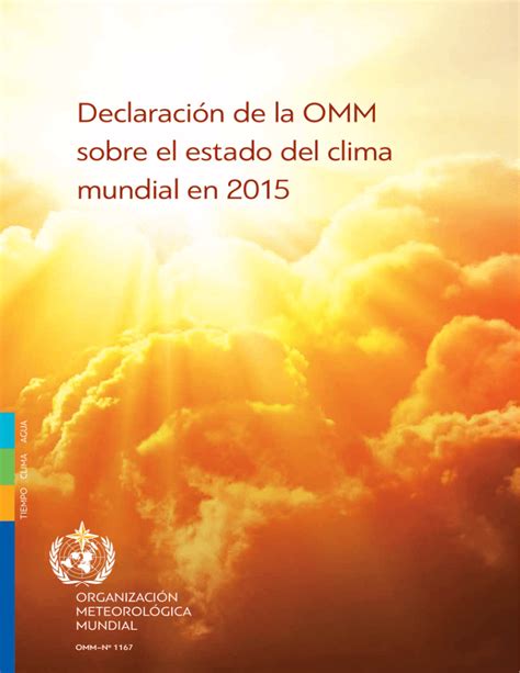 Declaraci N De La Omm Sobre El Estado Del Clima Mundial En