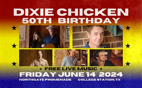 Dixie Chicken 50th Birthday Celebration! | Dixie Chicken – The Oldest ...