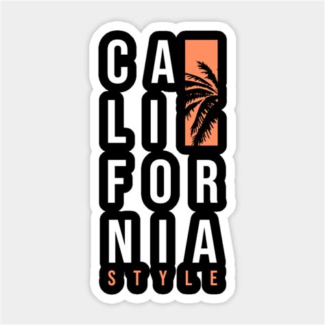 California Style California State Sticker Teepublic