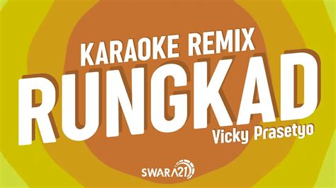 Karaoke Rungkad Vicky Prasetyo Youtube