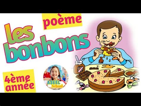 Poème Les Bonbons 4 ème année ASEELSCHOOL 4ème lesbonbons poème