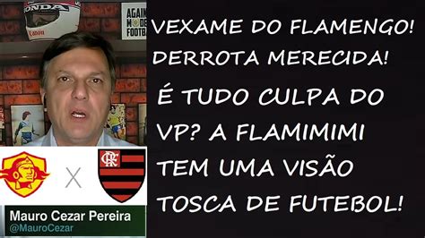 Aucas 2 X 1 Flamengo Análise Do Mauro Cezar Pereira Libertadores 2023 Fase De Grupos 1ª