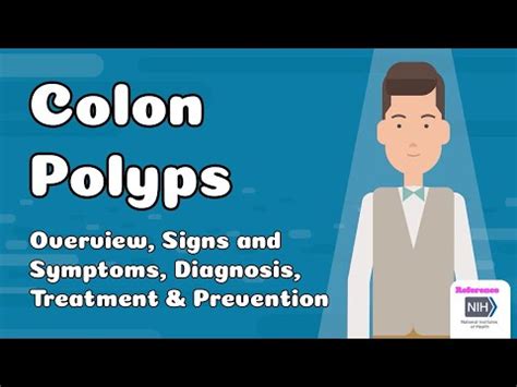 Colon Polyps Overview Signs And Symptoms Diagnosis Treatment And