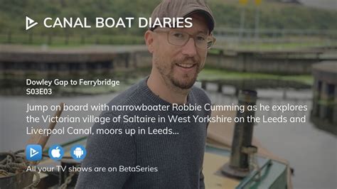 Watch Canal Boat Diaries Season 3 Episode 3 Streaming BetaSeries