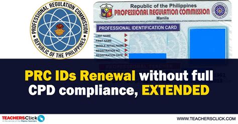 Renewal Of Prc Ids Without Full Cpd Compliance Extended Teachers Click