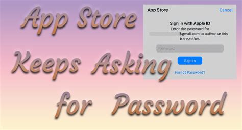 9 Solutions App Store Keeps Asking For Password On Ios 16 17