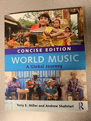 World Music Concise Edition A Global Journey Paperback Only Miller