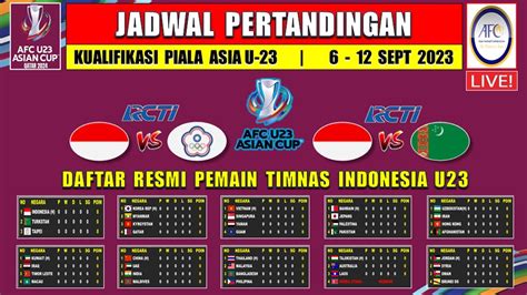 Jadwal Kualifikasi Piala Asia U23 Live Rcti Indonesia Vs Taipei