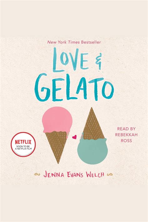 Love & Gelato by Jenna Evans Welch and Rebekkah Ross - Audiobook - Listen Online