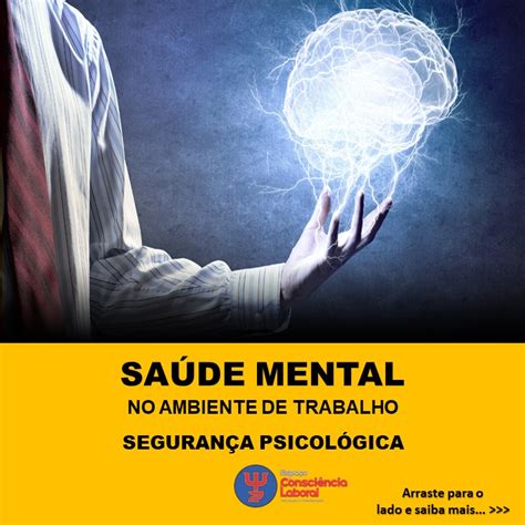 Sa De Mental No Trabalho Seguran A Psicol Gica Espa O Consci Ncia