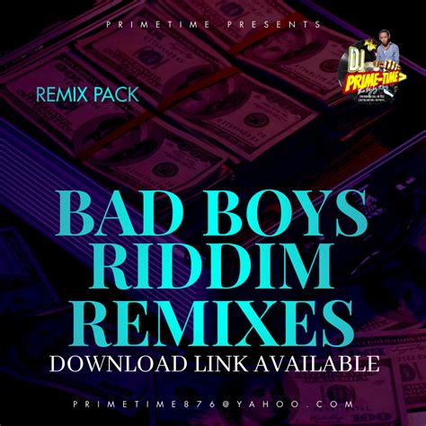 BAD BOYS RIDDIM REMIXES | PRIMETIME MUSIQ