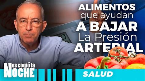 Qué alimentos ayudan a controlar la presión arterial Recetitas