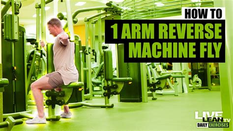 How To Single Arm Reverse Machine Fly YouTube