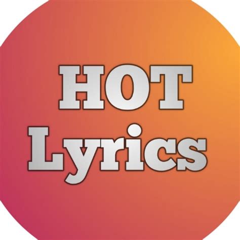 HOT Lyrics YouTube