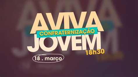 Aviva Jovem S Bado Ipjcoficial Culto Ao Vivo Youtube