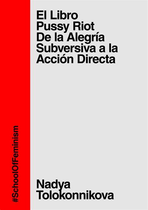 El Libro Pussy Riot School Of Feminism