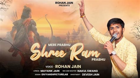 mere prabhu shree ram prabhu shree ram ayodhya mandir rohan